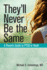 They'Llneverbethesame Format: Paperback