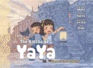 The Ballad of Yaya Book 2: the Prisoners