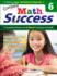 Complete Math Success Grade 6-Learning Workbook for Sixth Grade Students-Math Activities Children Book? Aligned to National and State Standards