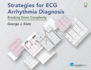 Strategies for Ecg Arrhythmia Diagnosis: Breaking Down Complexity