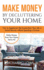 Make Money By Decluttering Your Home How Supplement the Income From Your Job Or Social Security Without Spending a Fortune 2 Earn Money From Home