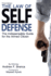 The Law of Self Defense: the Indispensable Guide to the Armed Citizen