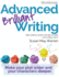 Advanced Brilliant Writing Workbook: Make your plot wider and your characters deeper