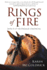 Rings of Fire Book IV of the Dressage Chronicles 4