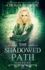 The Shadowed Path a Fae Files Fantasy Thriller
