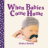 When Babies Come Home