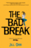 The Bad Break: A Riley Ellison Mystery