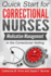 Medication Management in the Correctional Setting (Quick Start for Correctional Nurses)