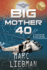 Big Mother 40