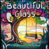 Beautiful Glass: A Unique Adult Coloring Book for Stress Relief and Mindful Artwork