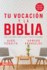 La Vocaci�N Y La Biblia (Paperback Or Softback)