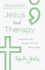 Jesus and Therapy: Bridging the Gap Between Faith and Mental Health