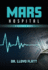 Mars Hospital: a Doctor's Novel