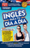 Ingls En 100 Das-Ingls Para Tu Da a Da / Everyday English (Spanish Edition)