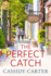 The Perfect Catch: Based on a Hallmark Channel Original Movie