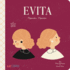 Evita: Opposites-Opuestos (English and Spanish Edition)