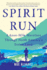 Spirit Run: a 6, 000-Mile Marathon Through North America's Stolen Land