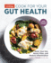 Cook for Your Gut Health: Quiet Your Gut, Boost Fiber, and Reduce Inflammation