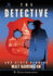 The Detective: And Other True Stories