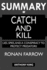 Summary of Catch and Kill: Lies, Spies, and a Conspiracy to Protect Predators