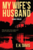 My Wife's Husband a Family Thriller