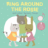 Ring Around the Rosie and Other Nursey Songs: Press and Listen!