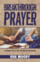 Breakthrough Prayer: a Journal for 21 Days of Prayer and Fasting