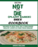 How Not to Die (Plant Based) Diet Cookbook: Recipes to Help Give You a Prolonged Healthy Lifestyle Free From Disease