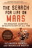 The Search for Life on Mars: The Greatest Scientific Detective Story of All Time