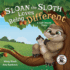 Sloan the Sloth Loves Being Different: a Self-Worth Story (Punk and Friends Learn Social Skills)