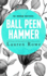 Ball Peen Hammer