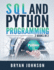 SQL AND PYthon Programming: 2 Books IN 1!