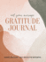 Not Your Average Gratitude Journal: Guided Gratitude + Self Reflection Resources (Daily Gratitude, Mindfulness and Happiness Journal for Women)