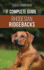 The Complete Guide to Rhodesian Ridgebacks