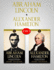 Abraham Lincoln & Alexander Hamilton: 2 in 1 Bundle - Two Great Leaders