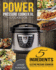 Power Pressure Cooker Xl Cookbook 5 Ingredients Or Less Quick, Easy Delicious Electric Pressure Cooker Recipes for Fast Healthy Meals 1