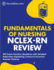 Fundamentals of Nursing - NCLEX-RN Exam Review
