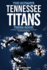 The Ultimate Tennessee Titans Trivia Book: a Collection of Amazing Trivia Quizzes and Fun Facts for Die-Hard Titans Fans!