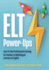 Elt Power-Ups: Just-in-Time Professional Learning for Teachers of Multilingual Learners of English