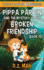 Pippa Parvin and the Mystery of the Broken Friendship: a Little Book of Big Choices: 15 (Pippa the Werefox)