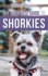 The Complete Guide to Shorkies Preparing for, Choosing, Training, Feeding, Exercising, Socializing, and Loving Your New Shorkie Puppy