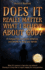 Does It Really Matter What I Believe about God?: A comparison of world religions and beliefs to help you make your decision.