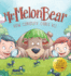 Mr. Melon Bear: How Curiosity Cures All: a Fun and Heart-Warming Children's Story That Teaches Kids About Creative Problem-Solving (Enhances...Critical Thinking Skills, and More)