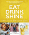 Eat Drink Shine: Gluten-free and Paleo-Inspired Recipes