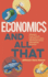 Economics and All That