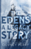 The Edens-a Legacy Story