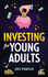 Investing for Young Adults
