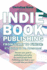 Indie Book Publishing from Start to Finish: It's Going to Be Awesome!