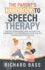 The Parent's Handbook to Speech Therapy: Theory, Strategies, and Interactive Exercises for Enhancing Your Child's Communication Skills (Successful Parenting)