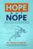 Hope Not Nope